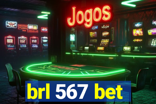 brl 567 bet